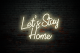 LED NEON Let's Stay Home